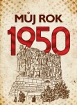 Můj rok 1950 - Alena Breuerová - e-kniha