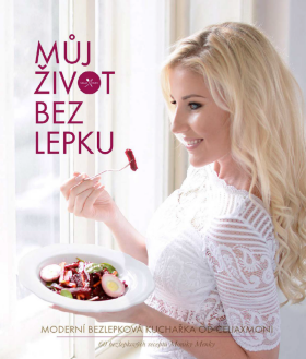 Můj život bez lepku - Monika Menky