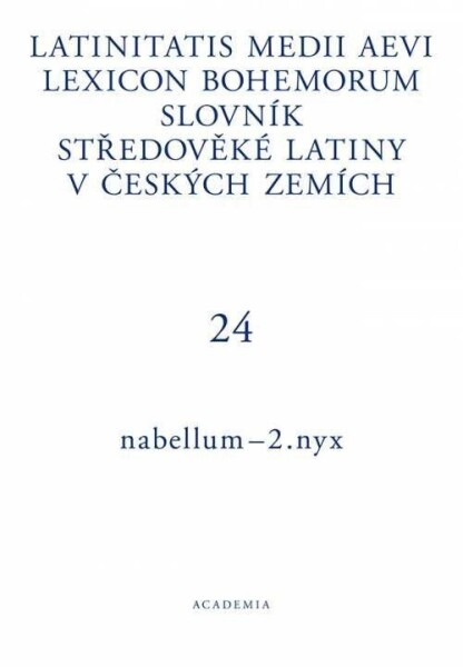Latinitatis medii aevi lexicon Bohemorum / Slovník středověké latiny v českých zemích III / I–N - Pavel Nývlt