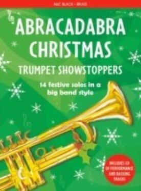 Abracadabra Christmas Showstoppers: Trumpet - Hussey Christopher