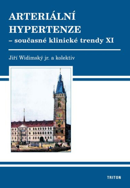 Arteriální hypertenze - Současné klinické trendy XI - kolektiv autorů