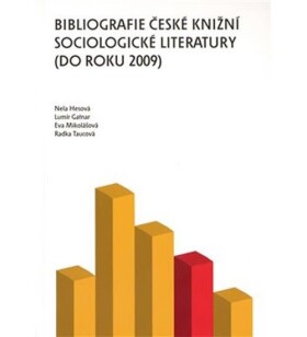 Bibliografie české knižní sociologické literatury (do roku 2009) Lumír Gatnar,