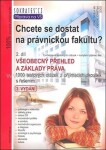 Chcete se dostat na právnickou fakultu? díl