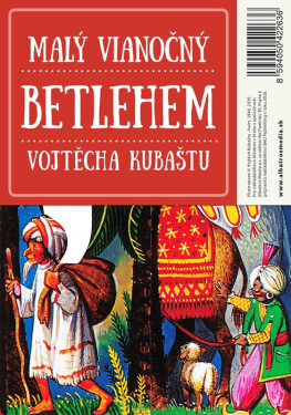 Malý vianočný betlehem Vojtěcha Kubaštu - Vojtěch Kubašta