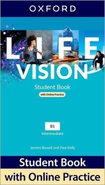 Life Vision Intermediate Student´s Book with Online Practice international edition - Jeremy Bowell