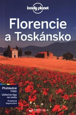 Florencie Toskánsko Lonely Planet Virginia Maxwell