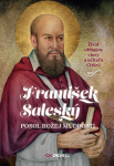 František Saleský: Posol Božej múdrosti - Jakub Procházka