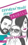 Otevřená zpověď rodiny Prudilů Daniela Kántorová