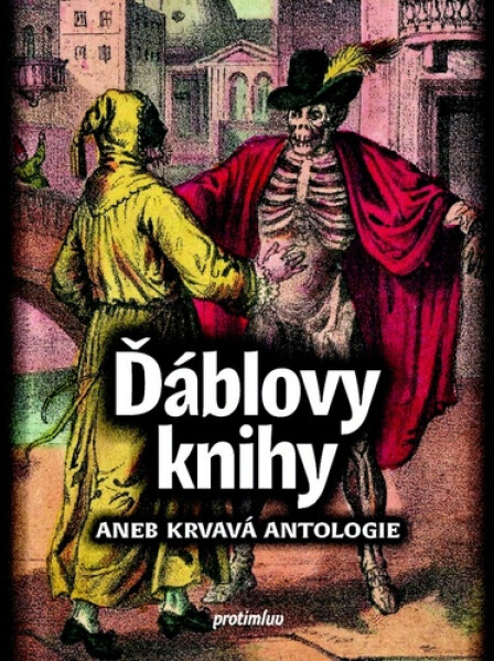 Ďáblovy knihy aneb Krvavá antologie - Martin Jiroušek