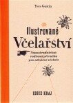 Ilustrované včelařství Yves Gustin