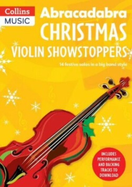 Abracadabra Christmas Showstoppers: Violin - Hussey Christopher
