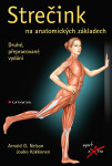 Strečink na anatomických základech - Jouko Kokkonen