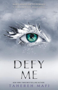 Defy Me Tahereh Mafi
