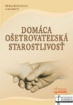 Domáca ošetrovateľská starostlivosť