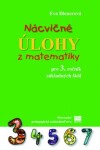 Nácvičné úlohy z matematiky pre 3. ročník základných škôl - Eva Dienerová