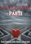 Neviditelné pasti - Radka Zadinová