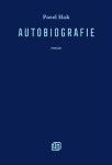 Autobiografie Pavel Hak