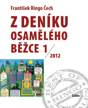 Z deníku osamělého běžce 1 (2012) - František Ringo Čech