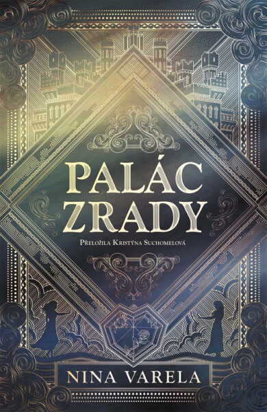 Palác zrady - Nina Varela