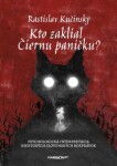 Kto zaklial Čiernu paničku? - Psychologická interpretácia niektorých slovenských rozprávok - Rastislav Kučinský