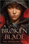 A Broken Blade - Melissa Blair