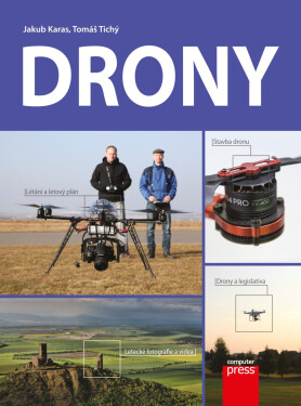 Drony - Jakub Karas, Tomáš Tichý