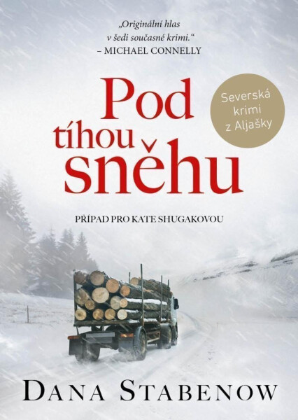 Pod tíhou sněhu - Dana Stabenow