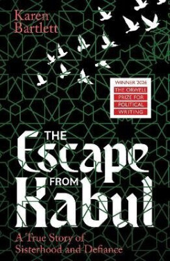 Escape from Kabul - Karen Bartlett