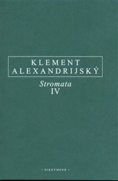Stromata IV. Alexandrijský