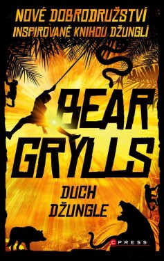 Duch džungle Bear Grylls