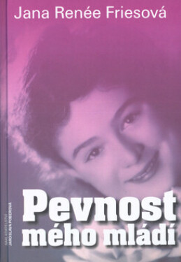 Pevnost mého mládí (poškozená) - Jana Renée Friesová