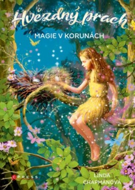 Hvězdný prach: Magie v korunách - Linda Chapmanová - e-kniha