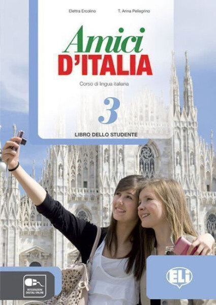 Amici d´Italia - 3 Libro dello studente - E. Ercolino