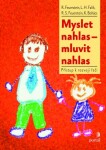 Myslet nahlas mluvit nahlas