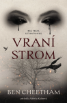 Vraní strom - Ben Cheetham