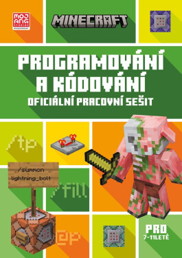 Minecraft - Programování a kódování (7-11 let) - Kolektiv