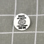 Pinarna.cz Brains are awesome I wish everybody had one / Mozky jsou úžasné, přál(a) bych si, aby je měl každý