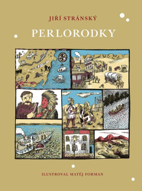 Perlorodky Jiří Stránský