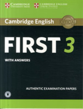 Cambridge English First 3 Student´s Book with Answers with Audio - Kolektiv autorů