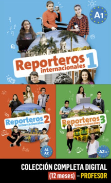 Reporteros internacionales 1-3 (A1-A2+) – Colección completa – Profesor (12 měsíců)