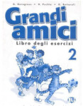 Grandi amici - 2 Libro degli esercizi - Günter Gerngross