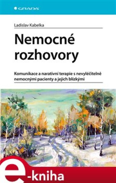 Nemocné rozhovory Ladislav Kabelka