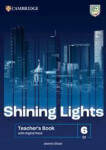 Shining Lights Level 6 Teacher´s Book with Digital Pack