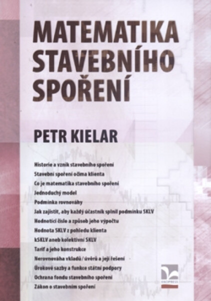 Matematika stavebního spoření - Petr Kielar