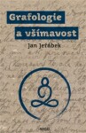 Grafologie všímavost Jan Jeřábek