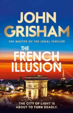French Illusion - John Grisham