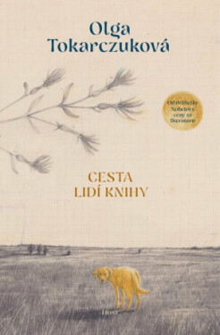 Cesta lidí Knihy - Olga Tokarczuková