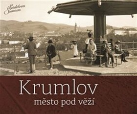 Krumlov město pod věží