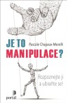 Je to manipulace?