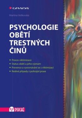 Psychologie obětí trestných činů - Martina Velikovská - e-kniha